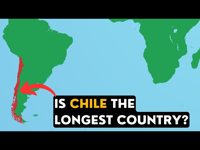 Is Chile The Longest Country On Earth? (No)