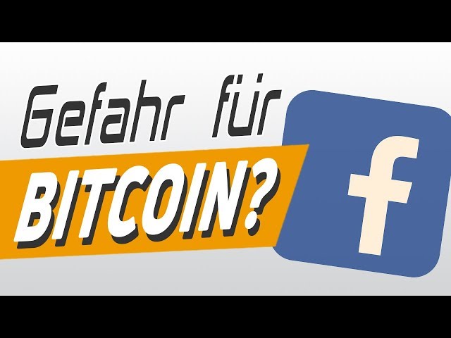Facebook Coin - Gefahr für Bitcoin?