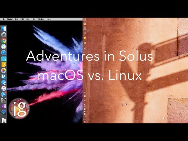 Adventures in Solus - macOS vs. Linux Pt 1