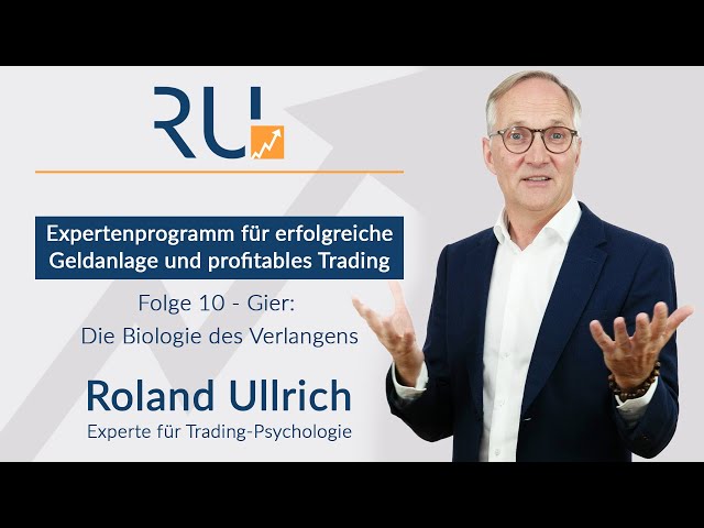 Roland Ullrich | Folge 10:  Gier - Die Biologie des Verlangens
