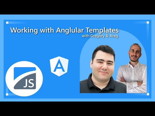 Working with Angular Templates