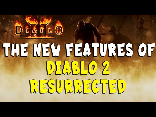 New Features of Diablo 2 Resurrected / D2R