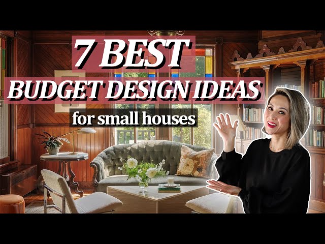 7 BEST INTERIOR DESIGN IDEAS FOR SMALL HOUSES (with a low budget!)