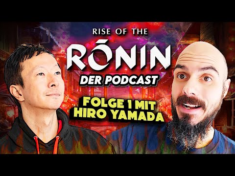 Rise of the Ronin: Der Podcast