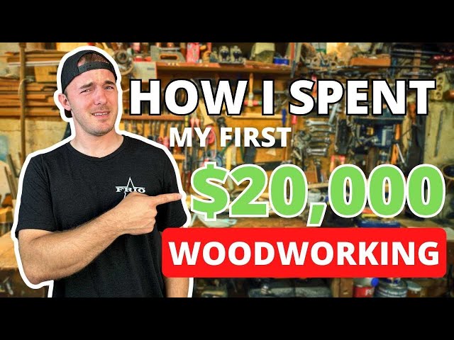 How I Made and Spent My First $20K Woodworking
