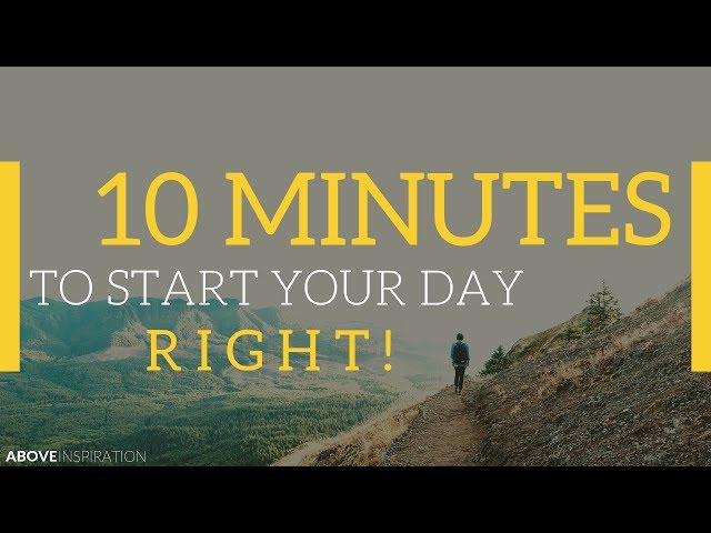 WAKE UP WITH GOD | Listen To This Before Your Day! - Morning Inspiration to Start Your Day