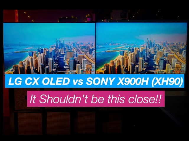 LG CX OLED vs Sony X900H (XH90) It Shouldn't be THIS Close!! | OLED vs LCD