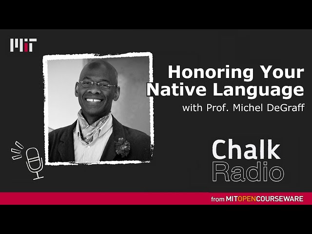 Honoring Your Native Language with Prof. Michel DeGraff (S4:E8)