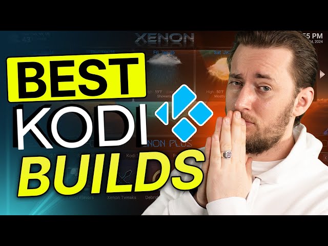 BEST Kodi builds that WORK in 2024? | +MUST HAVE Kodi Addons