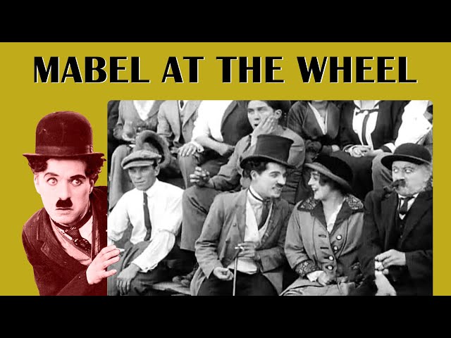 Charlie Chaplin | Mabel At The Wheel - 1914 | Comedy | Full movie | Superhit Films