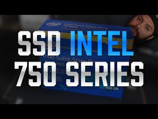‹ Unboxing › SSD Intel 750 SERIES
