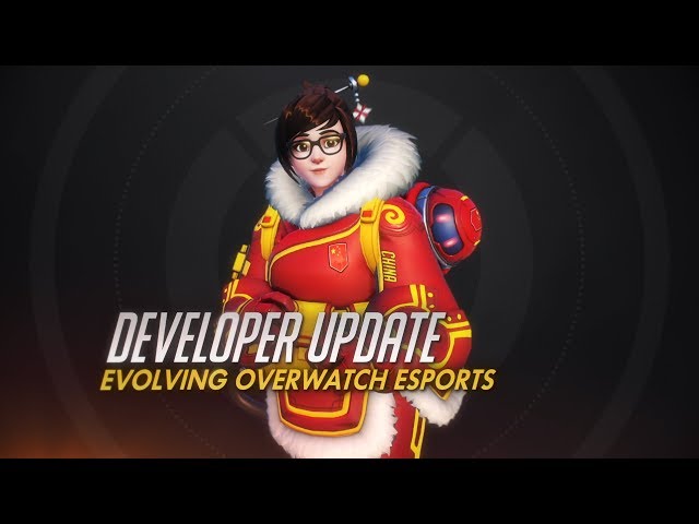 Developer Update | Evolving Overwatch Esports | Overwatch