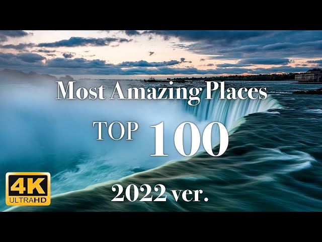 Most Amazing 100 Places on Earth 2022 Ver.
