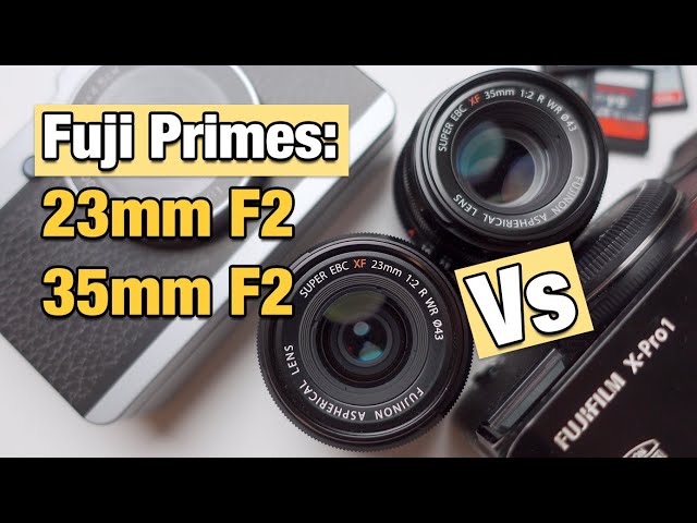 Your First Fujifilm Prime? - 23mm F2 Vs 35mm F2 Lens