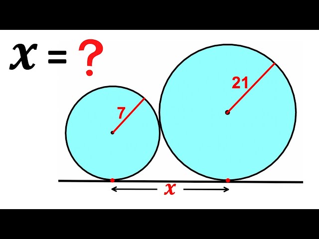 Calculate the length X between two tangent circles | Important Geometry skills explained