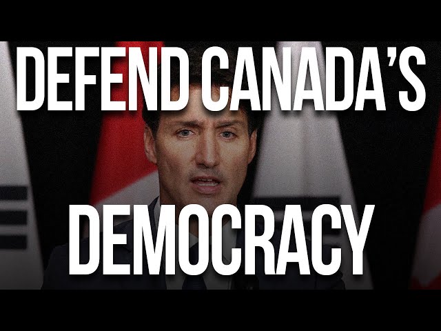 Defend Canada’s democracy