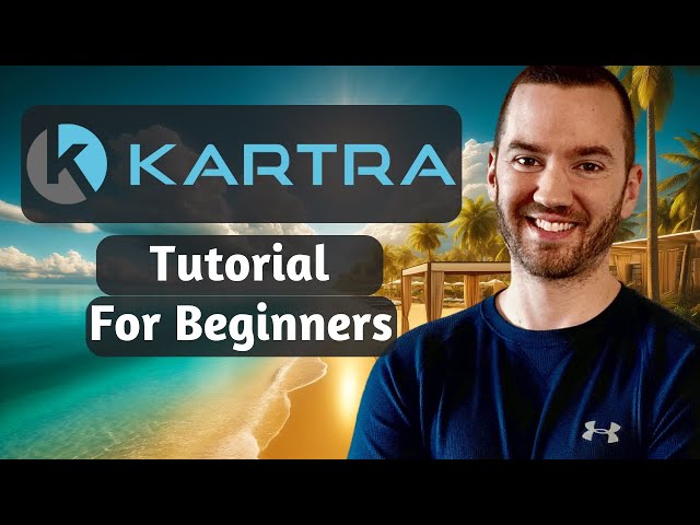 Kartra Tutorial For Beginners 2024 (Step-By-Step Guide)