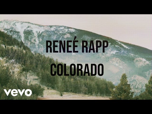 Reneé Rapp - Colorado (Official Lyric Video)