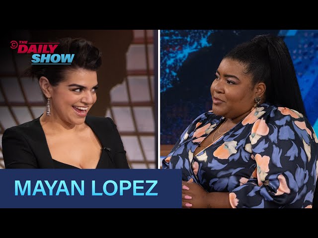 Mayan Lopez - "Lopez vs. Lopez" | The Daily Show