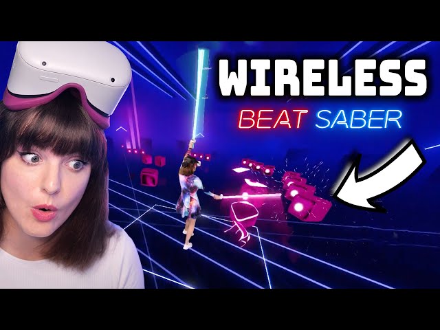 WIRELESS Beat Saber with Air Link