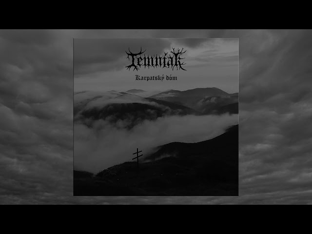 Temniak - Karpatský dóm (Full album 2024)