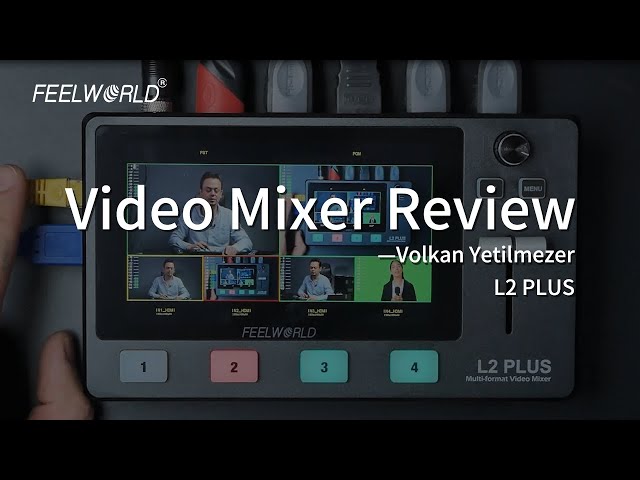 FEELWORLD L2 PLUS Multi-camera Live Production Video Switcher Review-Volkan Yetilmezer