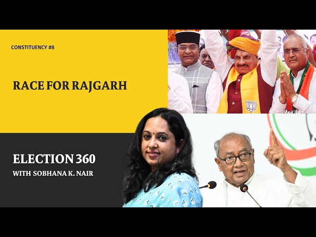 What's in store for Congress veteran Digvijay Singh at Rajgarh? | Election 360