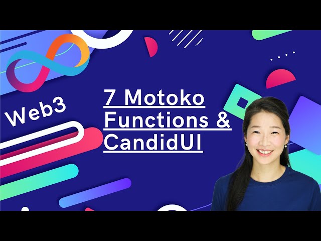 Motoko Functions and the CandidUI