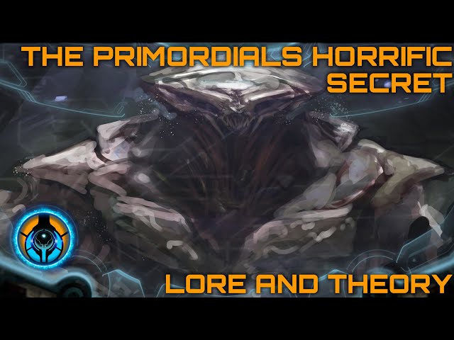 The Primordials Horrific Secret - Lore and Theory