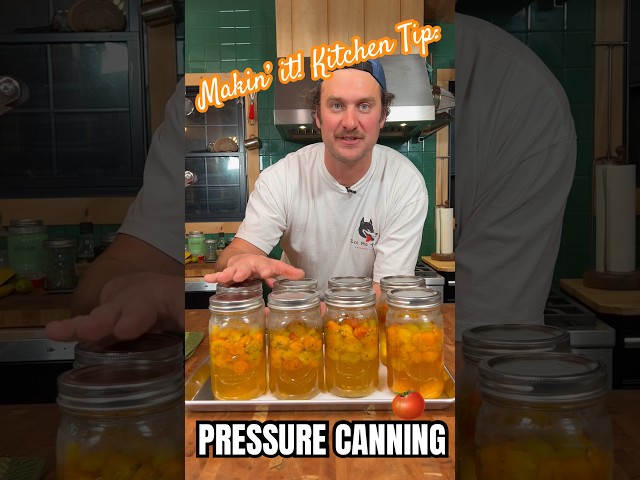 BRAD TIP! Pressure Canning and preserving sungold tomatoes!🍅#canning #tomato #kitchentips #makinit