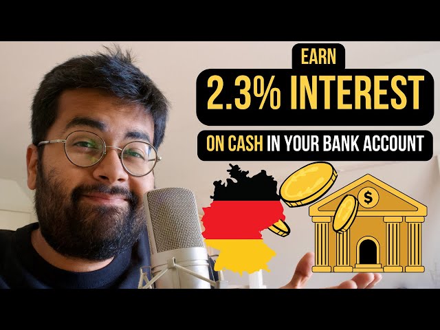 Earn 2.3% Interest on Cash till 100.000€: Financial Changes 2023 in Germany