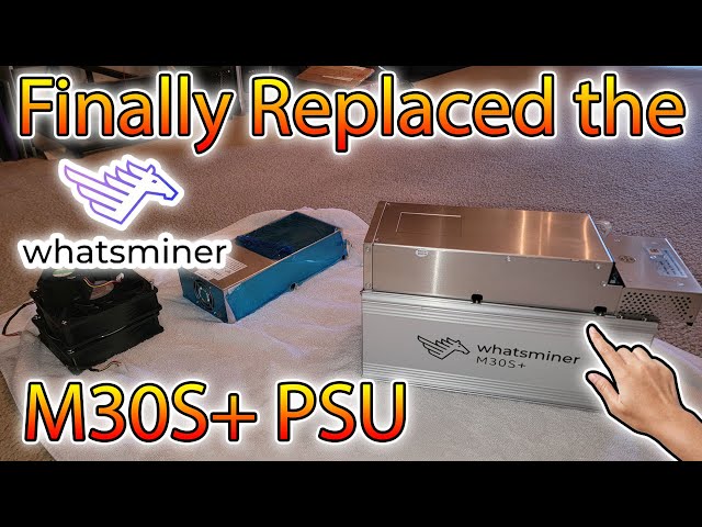 Got Whatsminer M30S+ PSU replaced, but...