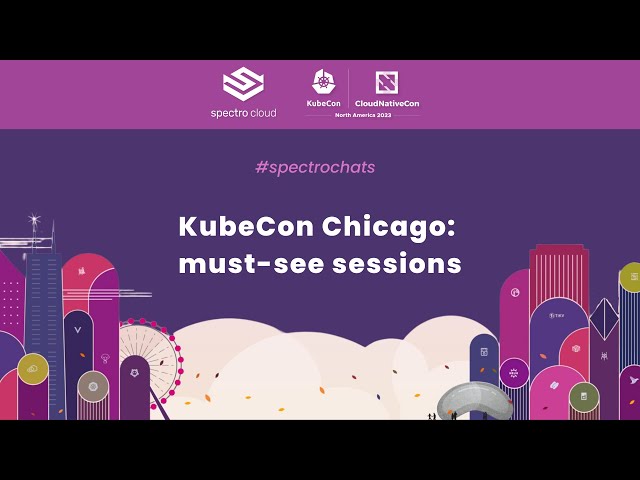 KubeCon NA 2023 | Must-see sessions