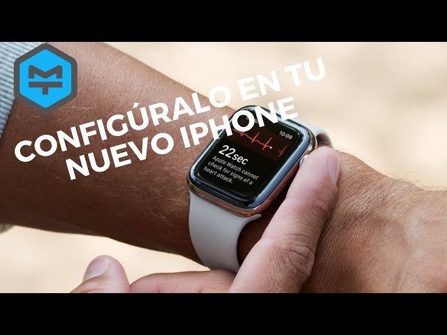 Cómo configurar el Apple Watch en un nuevo iPhone