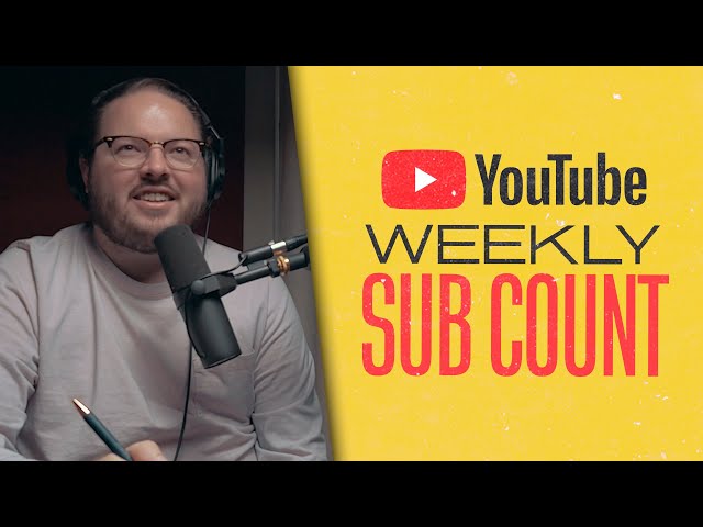 Weekly Sub Count Update | July 11th