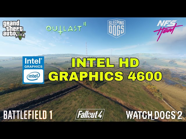 Intel HD Graphics 4600 Gaming Test ! 2019