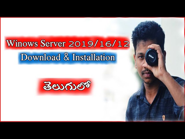 Windows server 2019 download and Installation In Telugu | tech tutorials in Telugu |  7HillsWindows