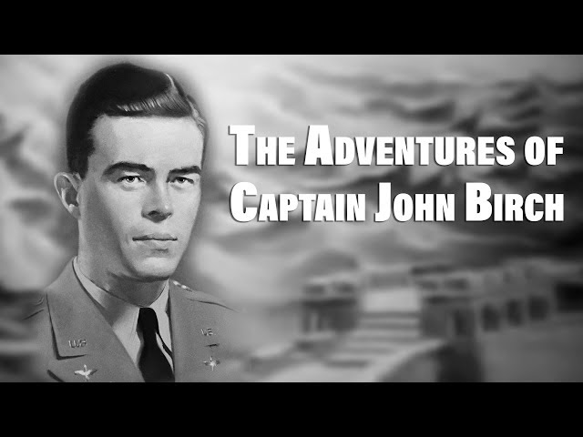 The Adventures of Captain John Birch