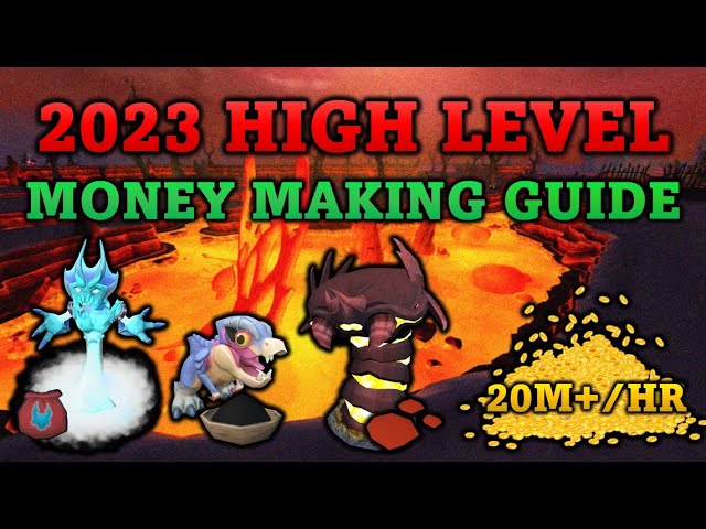 High Level Money Making Guide 2023 - RuneScape 3