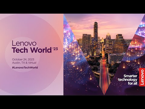 Lenovo Tech World 2023 Highlights