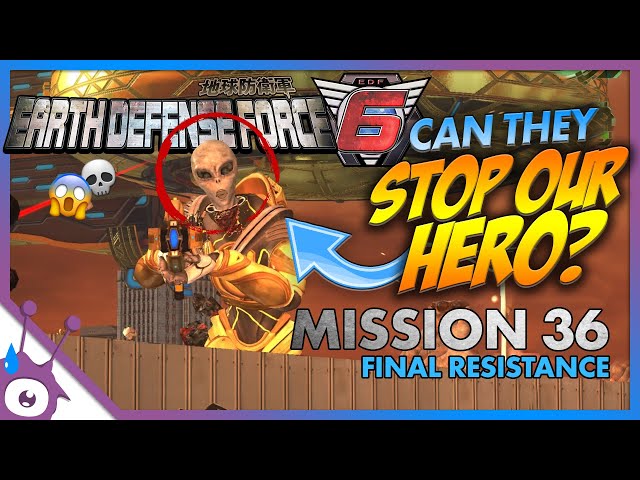 Earth Defense Force 6 - Mission 36 (English Version) - Final Resistance - PS5
