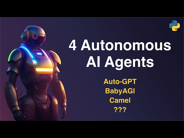 Auto-GPT, BabyAGI, and 4 autonomous agents you must try