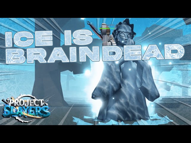 Ice Is Braindead 🧠🧊 | Project Slayers