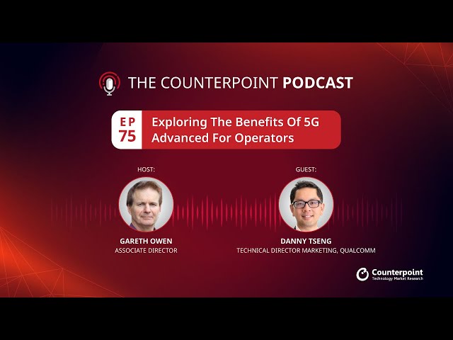 Podcast #75: Exploring The Benefits of 5G Advanced for Operators
