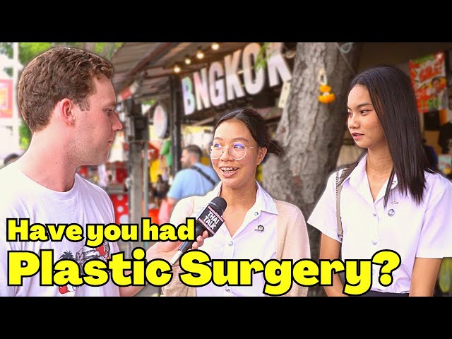 Why SO MANY Thai Women Have Plastic Surgery