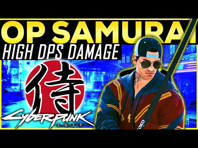 Cyberpunk 2077 OP SAMURAI BUILD Patch 1.6 - HIGH DPS DAMAGE   Stealthy and Lethal