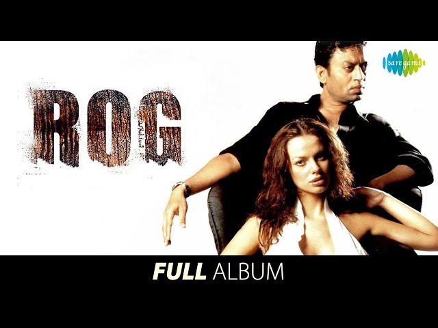 Rog | Full Album | Irrfan Khan | Ilene H | Maine Dil Se Kaha | Khoobsurat |Guzar Na Jaye