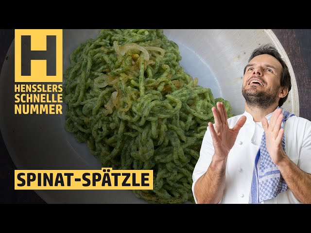 Schnelles Selbstgemachte Spinat-Spätzle Rezept von Steffen Henssler