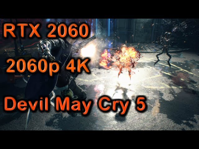 Devil May Cry 5 | RTX 2060 + Ryzen 2600 | 4K gameplay 2160p | Tech MK