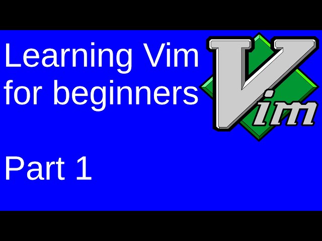 Vim Tutorial for Beginners Lesson 1